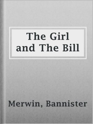 cover image of The Girl and The Bill